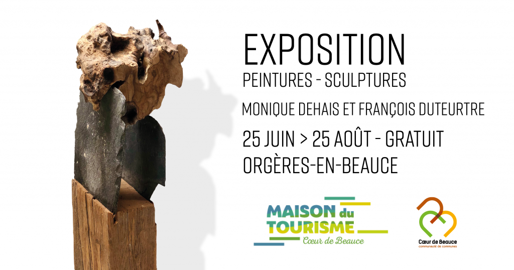 Exposition avec François Duteurtre à COEUR DE BEAUCE du 25 juin au 24 aout 2024 Vernissage le samedi 6 juillet a 17H